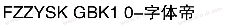 FZZYSK GBK1 0字体转换